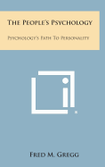 The People's Psychology: Psychology's Path to Personality