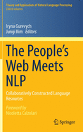 The People's Web Meets Nlp: Collaboratively Constructed Language Resources