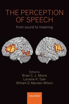 The Perception of Speech - Moore, Brian (Editor)