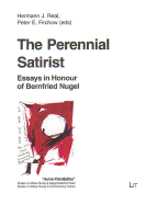 The Perennial Satirist: Essays in Honour of Bernfried Nugel Volume 7