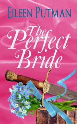 The Perfect Bride - Putman, Eileen