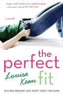 The Perfect Fit - Kean, Louise
