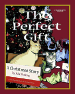 The Perfect Gift: A Christmas Story