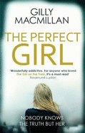 The Perfect Girl: The international thriller sensation
