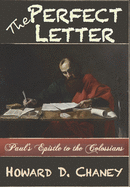 The Perfect Letter: Paul's Epistle to the Colossians