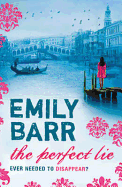 The Perfect Lie - Barr, Emily