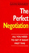 The Perfect Negotiation