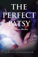 The Perfect Patsy: The Winger Murders