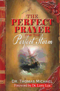 The Perfect Prayer for the Perfect Storm
