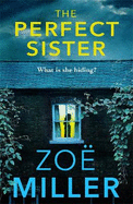 The Perfect Sister: A compelling page-turner that you won't be able to put down