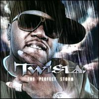 The Perfect Storm - Twista