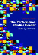The Performance Studeies Reader - Bial, Henry (Editor), and Brady, Sara (Editor)