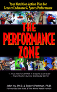 The Performance Zone: Your Nutrition Action Plan for Greater Endurance & Sports Performance (Large Print 16pt)