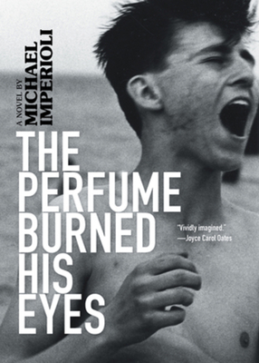 The Perfume Burned His Eyes - Imperioli, Michael