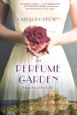 The Perfume Garden - Brown, Kate Lord