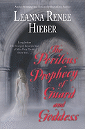 The Perilous Prophecy of Guard and Goddess