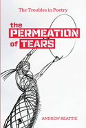 The Permeation of Tears: The Troubles in Poetry