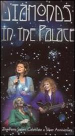 The Perry Sisters: Diamonds in the Palace - A Silver Anniversary