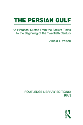 The Persian Gulf (RLE Iran A) - Wilson, Arnold