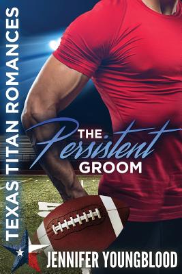 The Persistent Groom - McConnell, Lucy (Foreword by), and Checketts, Cami (Introduction by), and Hart, Taylor (Introduction by)