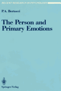 The Person and Primary Emotions