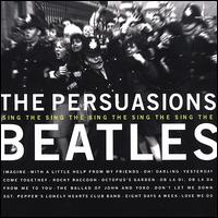 The Persuasions Sing the Beatles - The Persuasions