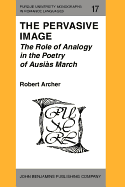 The Pervasive Image: The Role of Analogy in the Poetry of Ausis March