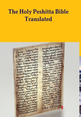 The Peshitta Holy Bible Translated - Bauscher, David