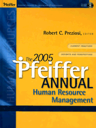 The Pfeiffer Annual: Human Resource Management - Preziosi, Robert C (Editor)