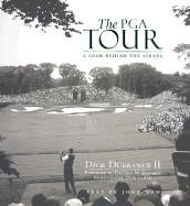 The PGA Tour: A Look Behind the Scenes - Durrance, Dick, II (Photographer), and Lionheart Books, Ltd, and Lionheart Books Ltd