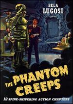 The Phantom Creeps - Ford I. Beebe; Saul A. Goodkind