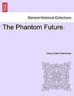 The phantom future
