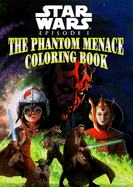 The Phantom Menace Coloring Book - Lucas Books, and Milliron, Kerry