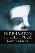 The Phantom of the Opera