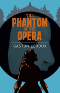 The Phantom of the Opera