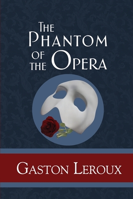 The Phantom of the Opera - LeRoux, Gaston