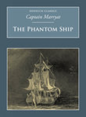The Phantom Ship: Nonsuch Classics - Marryat, Frederick