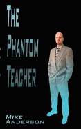 The Phantom Teacher