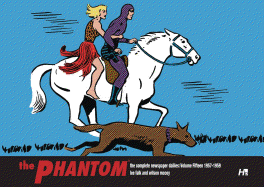 The Phantom the Complete Newspaper Dailies by Lee Falk and Wilson McCoy: Volume Fifteen 1957-1958