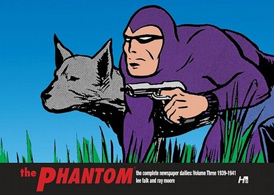 The Phantom: The Complete Newspaper Dailies Volume 3 - Falk, Lee, and Moore, Ray (Artist)