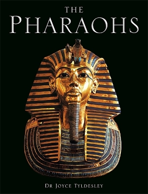 The Pharaohs - Tyldesley, Joyce, Doctor