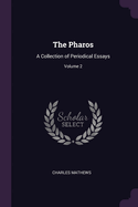 The Pharos: A Collection of Periodical Essays; Volume 2