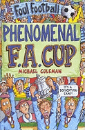 The Phenomenal FA Cup