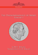 The Phenomenology of Mind: Volume I