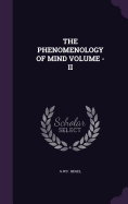 The Phenomenology of Mind Volume - II