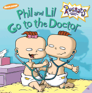 The Phil and Lil Go to the Doctor