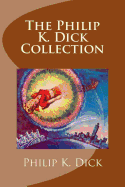 The Philip K. Dick Collection