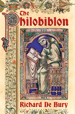 The Philobiblon - de Bury, Richard