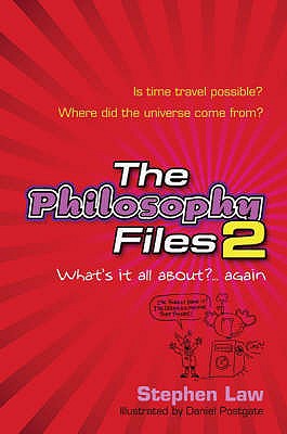 The Philosophy Files 2 - Law, Stephen