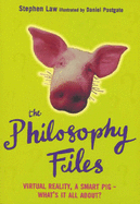 The Philosophy Files - Law, Stephen